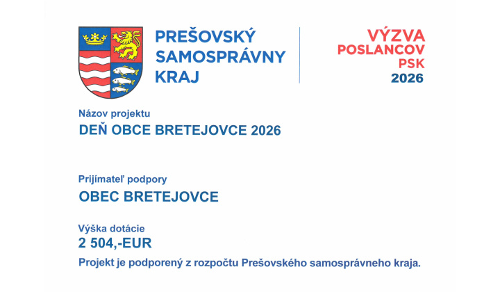 Dotácia od PSK na ’’DEŇ OBCE BRETEJOVCE’’